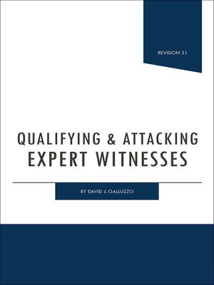 cover image of Qualifying & Attacking Expert Witnesses